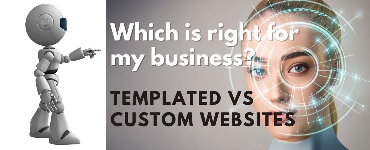 Templated vs Custom Websites