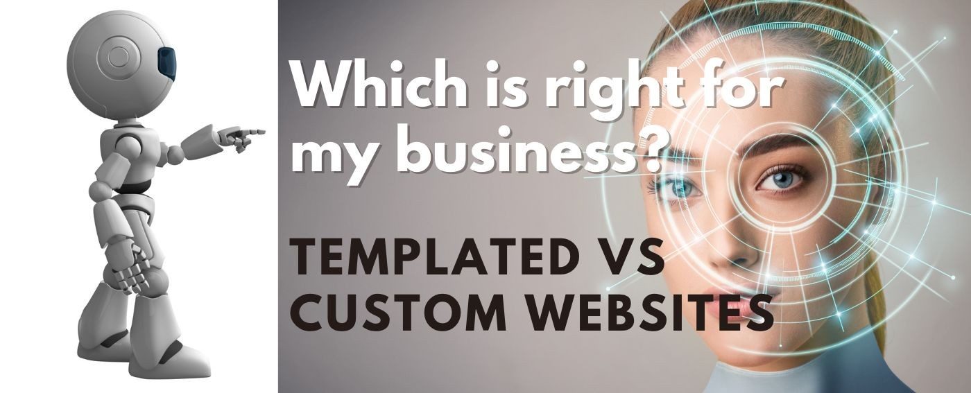 Templated vs Custom Websites